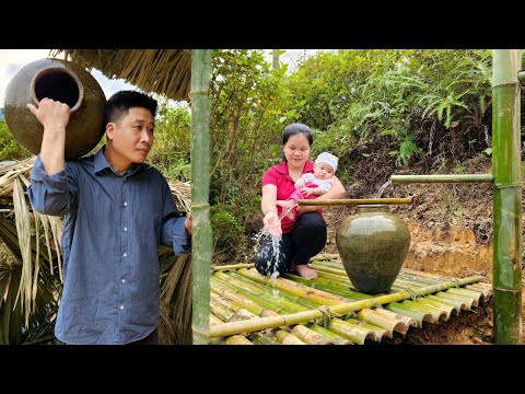 Single Mother 14-Year-Old, Using Bamboo Pipes to Pull Clean Water to the Farm, Bamboo House, Cooking