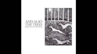 And Also The Trees - Born Into The Waves (2016) post punk | gothic rock | new wave | 80&#39;s | darkwave