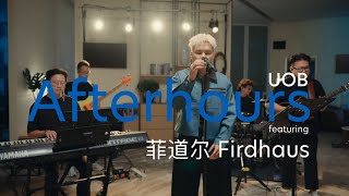 Download lagu Firdhaus 菲道尔 - Gulf of Alaska (阿拉斯加海湾) | UOB Afterhours mp3