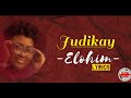 Judikay - ELOHIM (Music Lyrics)