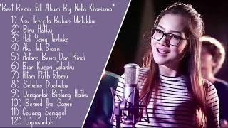 Best Remix Full Album By Nella Kharisma