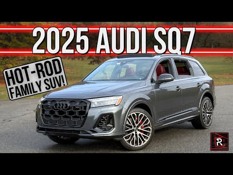 The 2025 Audi SQ7 Is A Hot Rodded Bi-Turbo V8 Family Hauler With Sleeper Vibes