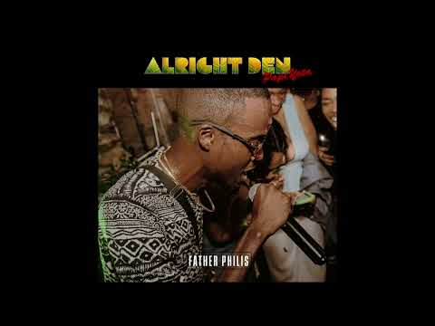 Father Philis - Alright Den (PAPIYOTA Remix) | BimVibes Barbados