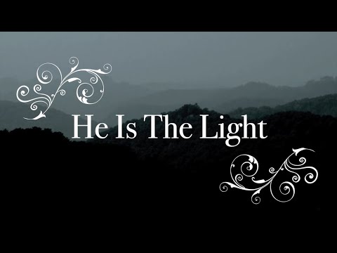 He Is The Light - Misc Praise Songs