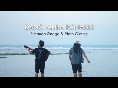 DANG MUBA ROHAKKI - Rimanda Sinaga & Plato Ginting (OFFICIAL VIDEO)