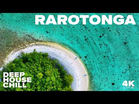 Ocean Therapy Cook Islands | Melodic Deep House + Cinematic Rarotonga Island in 4K