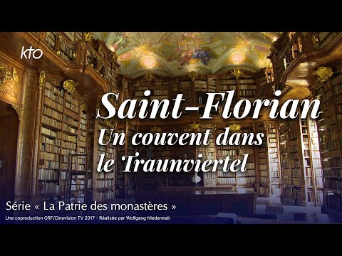 Saint-Florian - Un couvent dans le Traunviertel