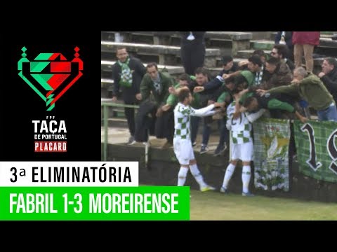 Taça de Portugal Placard: Fabril 1 - 3 Moreirense