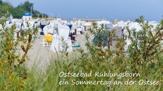 preview picture of video 'Ein Urlaubstag an der Ostsee, ein Sommertag im Ostseebad Kühlungsborn, Sonne,Strand und Meer'