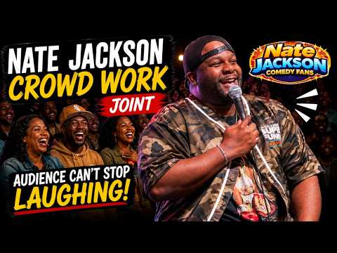 NATE JACKSON CROWD WORK JOINT (May 27, 2026) | Audience can't stop laughing