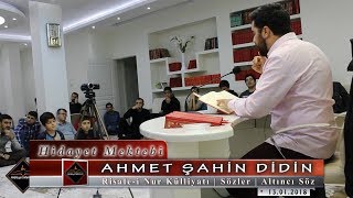 Ahmet Şahin Didin - Risale-i Nur Külliyatı - Sözler - Altıncı Söz