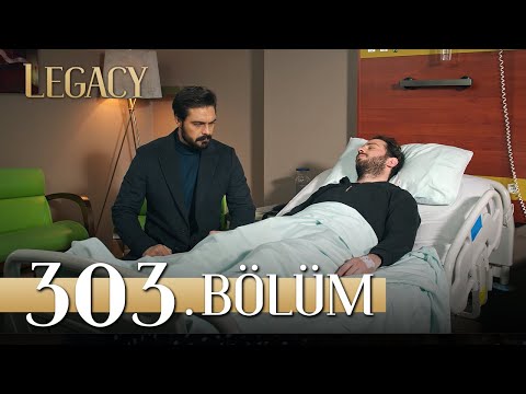 Emanet 303. Bölüm | Legacy Episode 303
