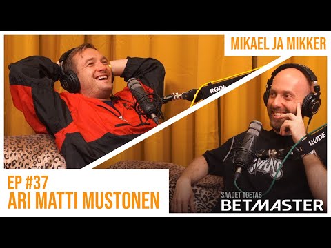 Mikael ja Mikker #37 - Ari Matti Mustonen