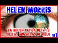 SUBS HELEN MORRIS THE WOMAN WHO WAS BORN IN THE LANDS BEHIND THE ICE WALLS TERRA INFINITA 1