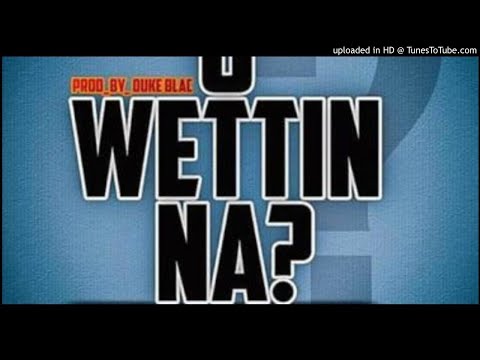 Pascal Ft. Lil T - U wetin Na [Prod.Duke Blac] (NEW MUSIC 2017)