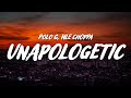 Polo G - Unapologetic (Lyrics) ft. NLE Choppa