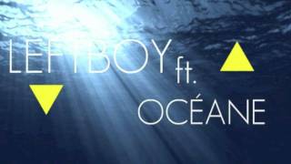 LEFT BOY ft. Océane - SURVIVE