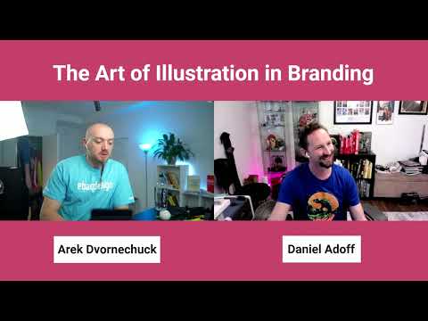 The Art of Illustration in Branding with Daniel Adoff - YouTube