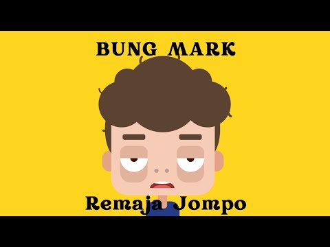Bung Mark - Remaja Jompo (Official Lyrics Video)