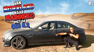 Met De C63 AMG Naar MAROKKO #dag1