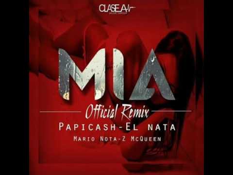 Mia(Remix official)Mario Nota  Papi Ca$h  El Nata  Zmcqueen