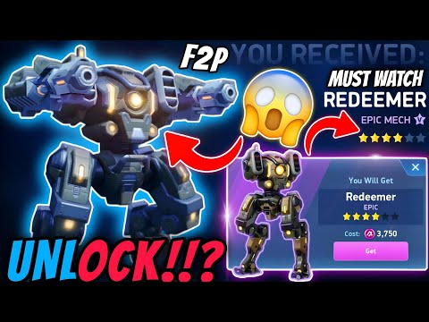 YES! | "Redeemer" Unlocked 🔓😱 || F2P 🥰 || Best Mech!!? - Mech Arena