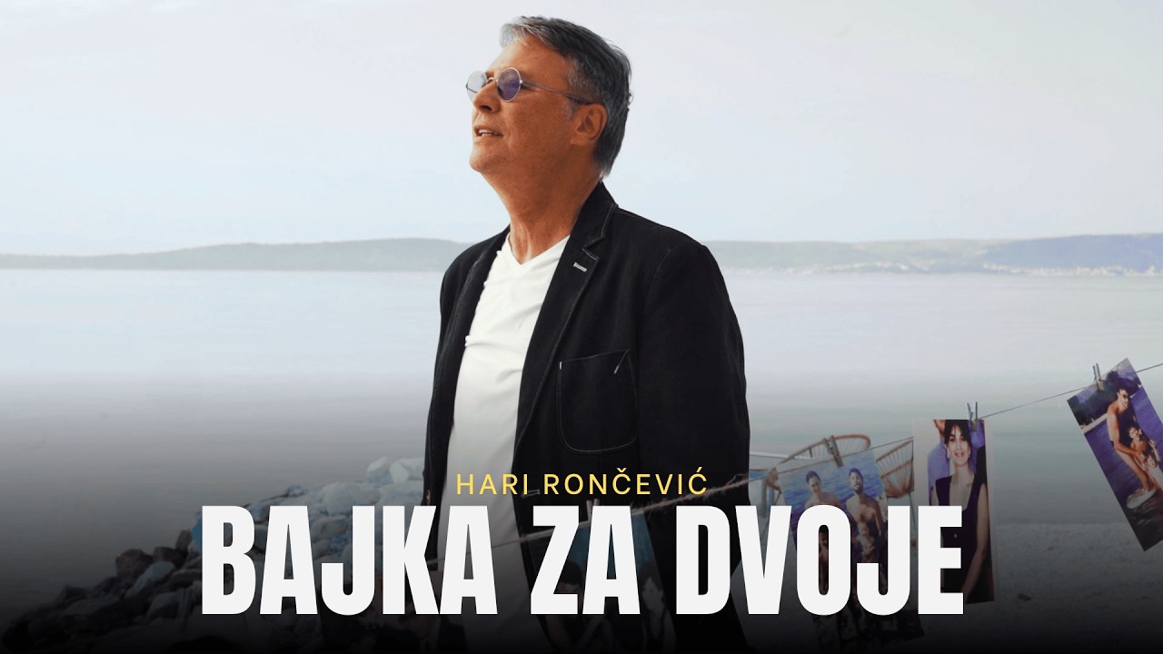 Bajka za dvoje | Hari Rončević | official video