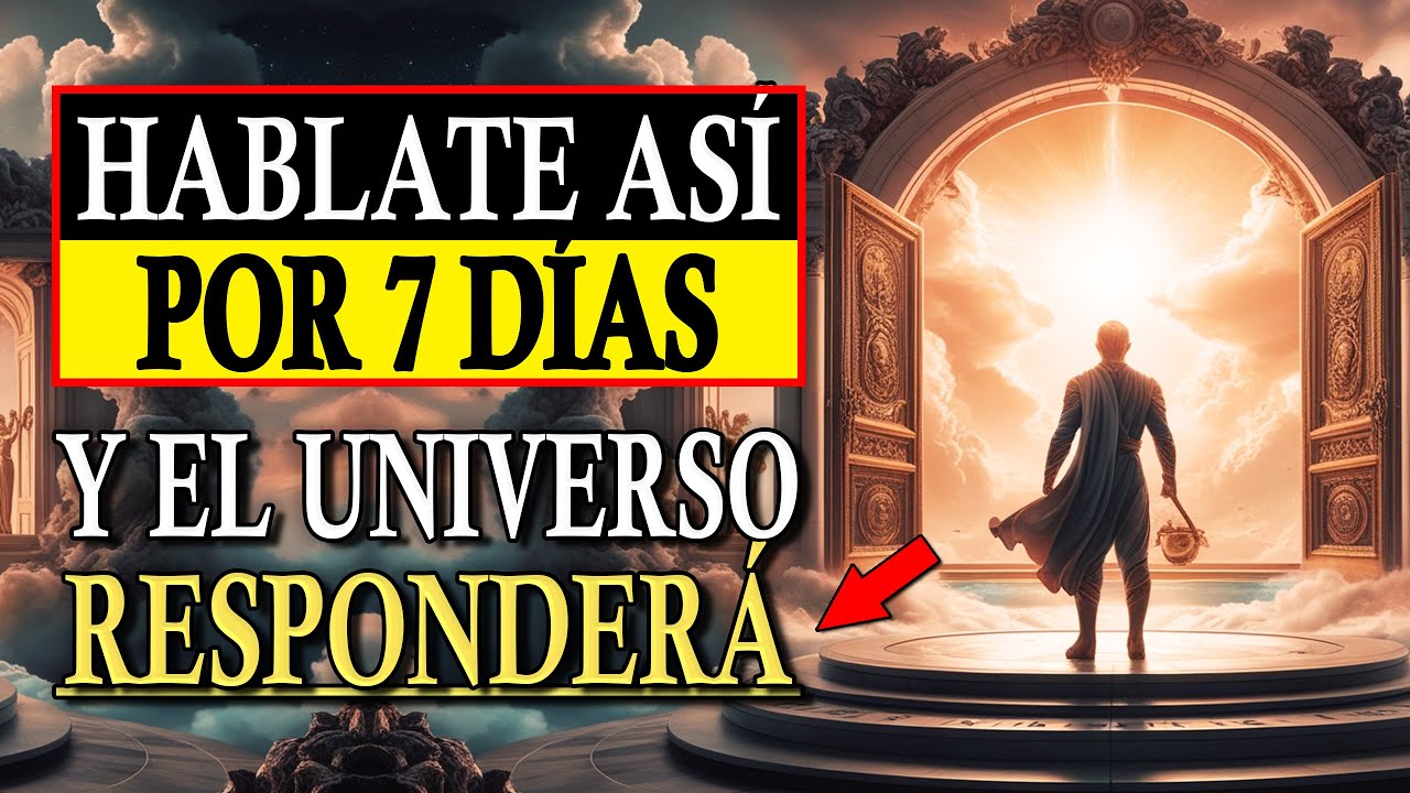 HAZ ESTO y ATRÁELO TODO! | ✨Háblate A Ti Mismo Así Por 7 Días Y El Universo Pondrá Todo A Tus Pies