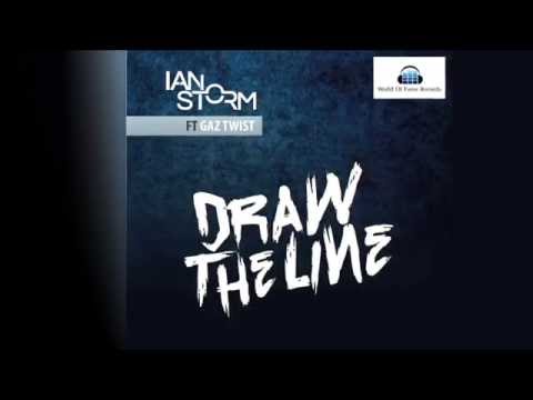 Ian Storm ft Gaz Twist - Draw The Line [Official]
