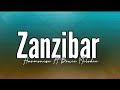 Harmonize - Zanzibar Ft Bruce Melodie (Lyrics)