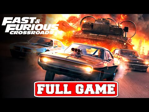 FAST & FURIOUS CROSSROADS Gameplay Walkthrough FULL GAME No Commentary (PC 4K 60FPS Longplay)