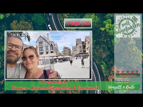 #30 Vive la France - Troyes, Katzen-Gässchen & Fachwerk