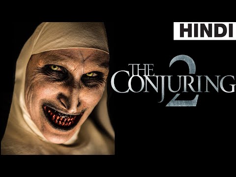 conjuring 2 full movie hd in hindi conjuring 2 full movie hd in hindi