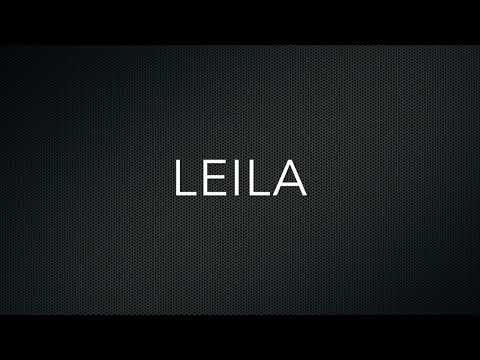 How to Pronounce Leila
