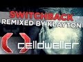 Celldweller - Switchback (Remixed by Klayton ...