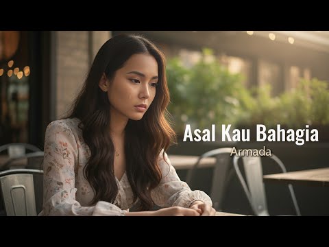 Asal Kau Bahagia - Armada | Cover by Aini
