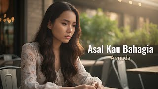 Download lagu Asal Kau Bahagia - Armada | Cover by Aini mp3 Download lagu Asal Kau Bahagia - Armada | Cover by Aini mp3