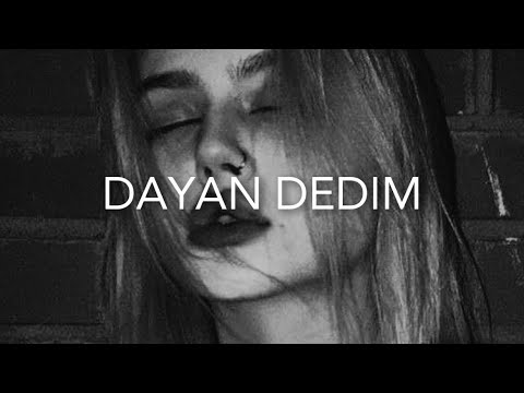 Dayan Dedim (Slowed + Reverb) Sevgim Yılmaz ft. Kerim Araz