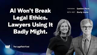 AI Won't Break Legal Ethics. Lawyers Using It Badly Might | Legal(tech) Briefs ft Lucian Pera | 2026