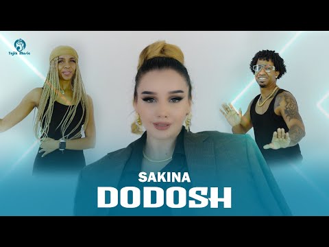 Sakina - Dodosh / Сакина - Додош (Official video 2025)
