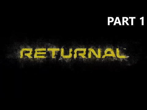RETURNAL PS5 Walkthrough gameplay part 1 - HOW TO TELEPORT - No commentary (FULL GAME)