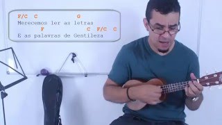 Gentileza - Marisa Monte - Ukulele Cifra Cover - ProAlex