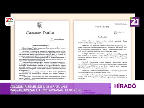 Tv21 Ungvár - Volodimir Zelenszkij is gratulált Magyarország új köztársasági elnökének