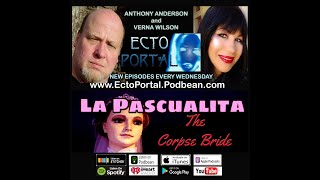 Ecto Portal #189 Las Pasculita The Corpse Bride