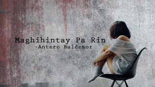 Maghihintay Pa Rin - Antero Baldemor