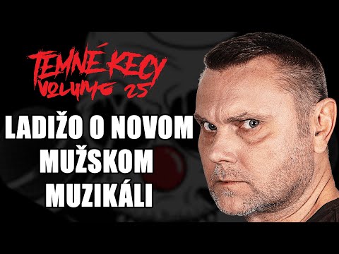 LADIŽO o divných koníčkoch  | TEMNÉ KECY VOL. 25