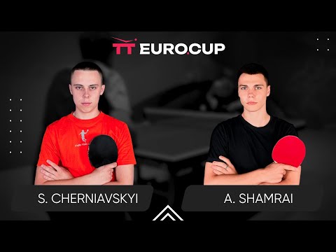13:15 Serhii Cherniavskyi - Andrii Shamrai 08.05.2024 TT Euro.Cup Ukraine Star. TABLE 3