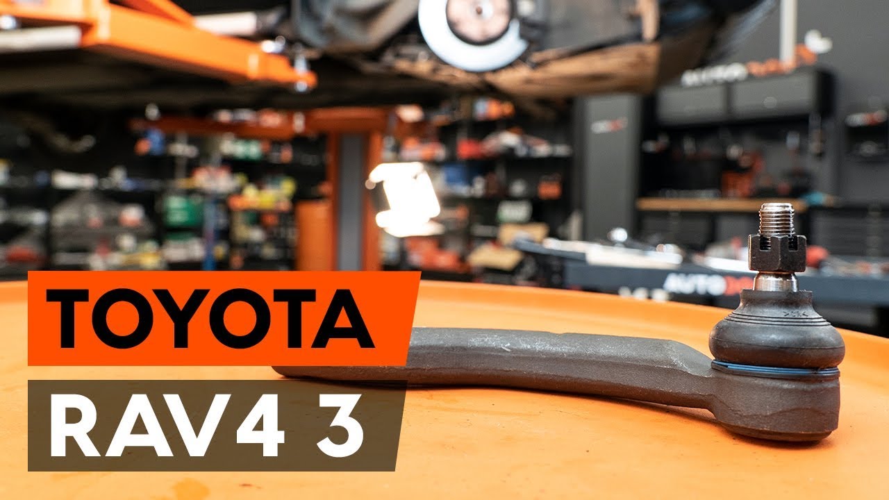 Kā nomainīt: stūres pirksta Toyota RAV4 III - nomaiņas ceļvedis
