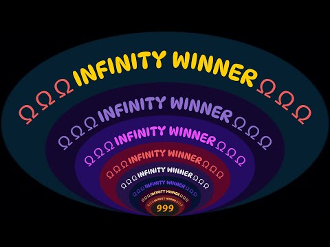 0 to Infinity Winner Ω Ω Ω  with Sounds