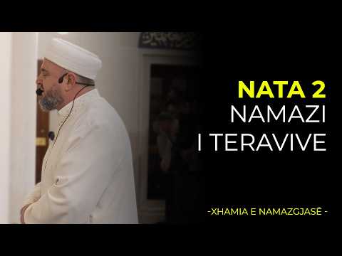 Namazi i Teravive - Nata 2| Ramazan 2026/Xhamia e Namazgjasë